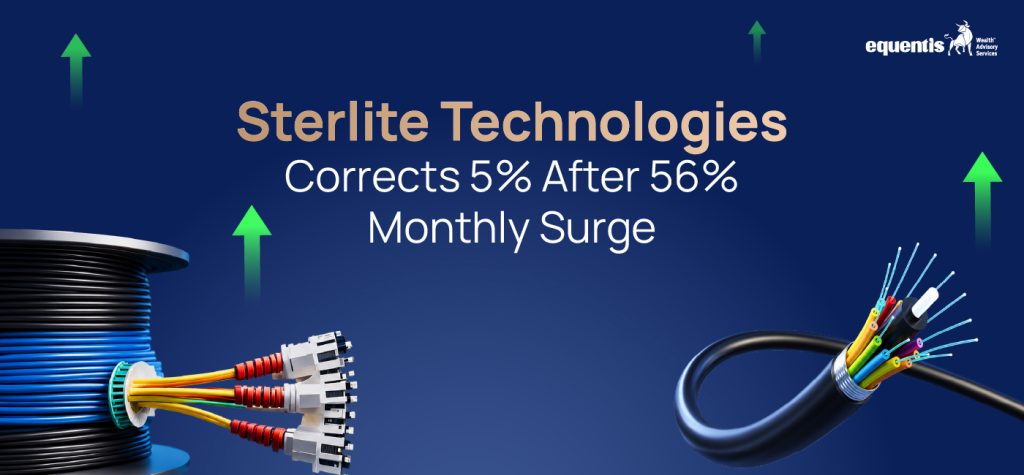 Sterlite Technologies Corrects 5 After 56 Monthly Surge