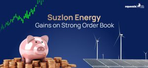 Suzlon Energy Gains on Strong Order Book: What Is Driving Investor Optimism?
