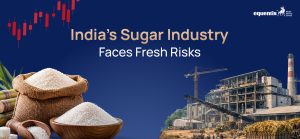 India’s Sugar Industry Faces Fresh Risks: What It Means for Producers, Investors, and Consumers