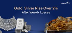 Gold, Silver Rise Over 2% After Weekly Losses: What’s Driving the Rebound?