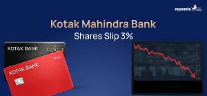 Kotak Mahindra Bank Shares Slip 3%: Why the Stock Fell and What Investors Should Know