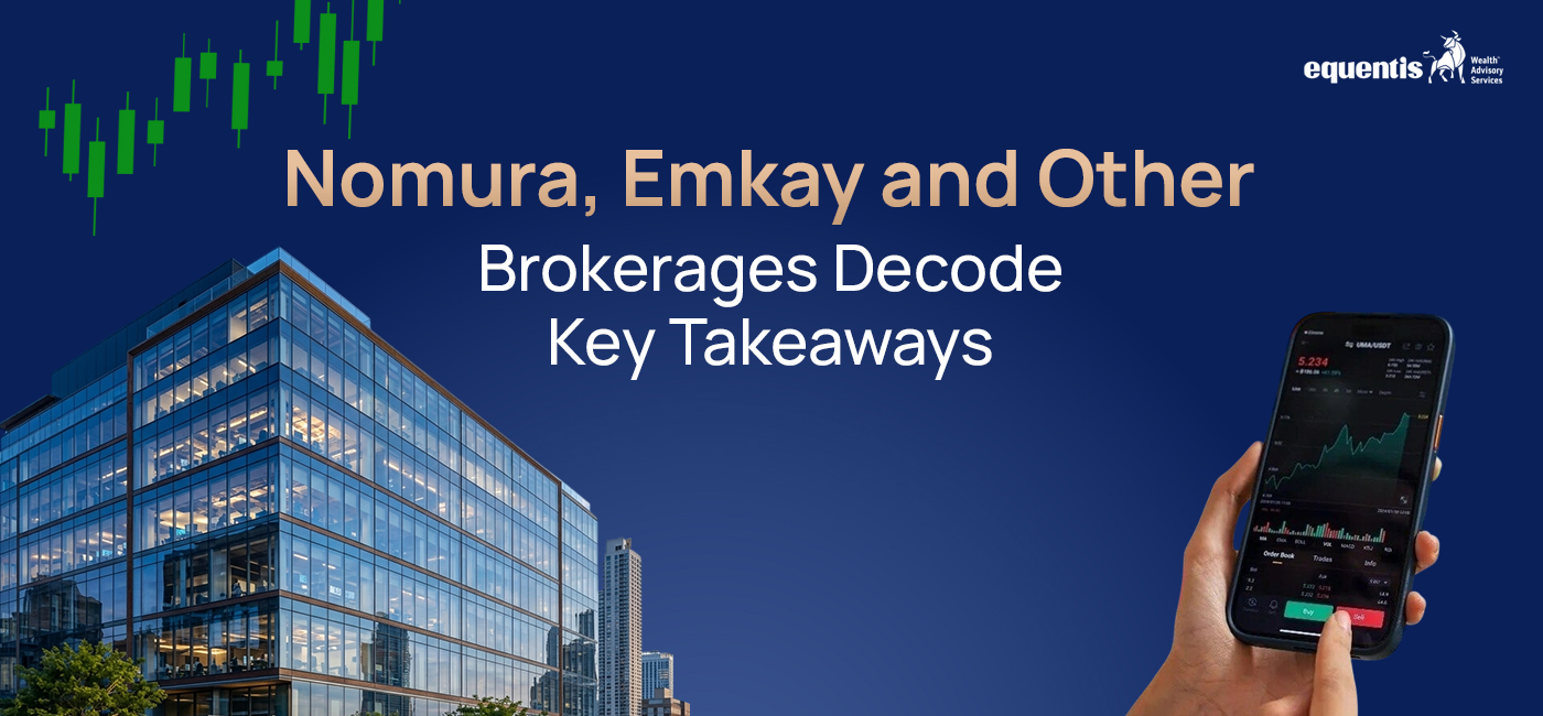 Nomura, Emkay and Other Brokerages Decode Key Takeaways: What Investors Should Know