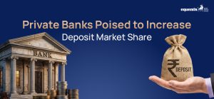 Private Banks Poised to Increase Deposit Market Share: What It Means for India's Banking Sector