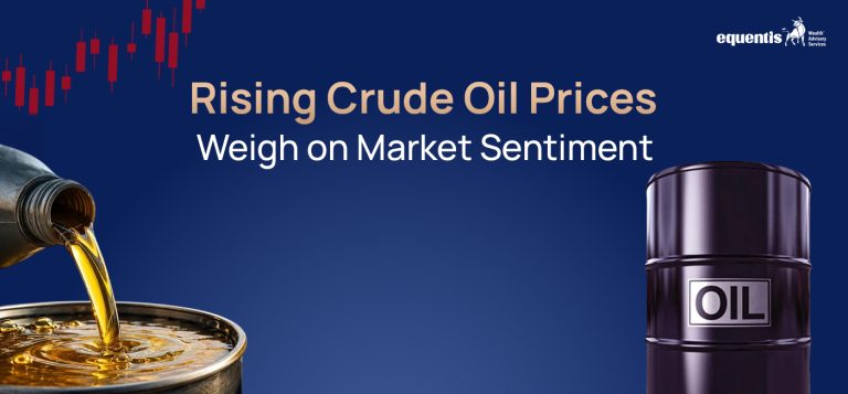 Rising Crude Oil Prices Weigh on Market Sentiment: What It Means for Investors and the Economy