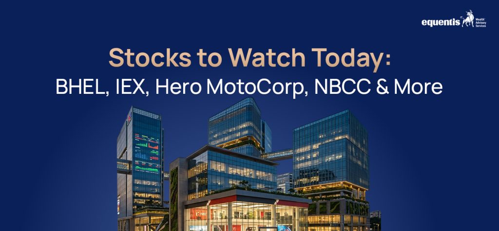 Stocks to Watch Today: BHEL, IEX, Hero MotoCorp, NBCC & More