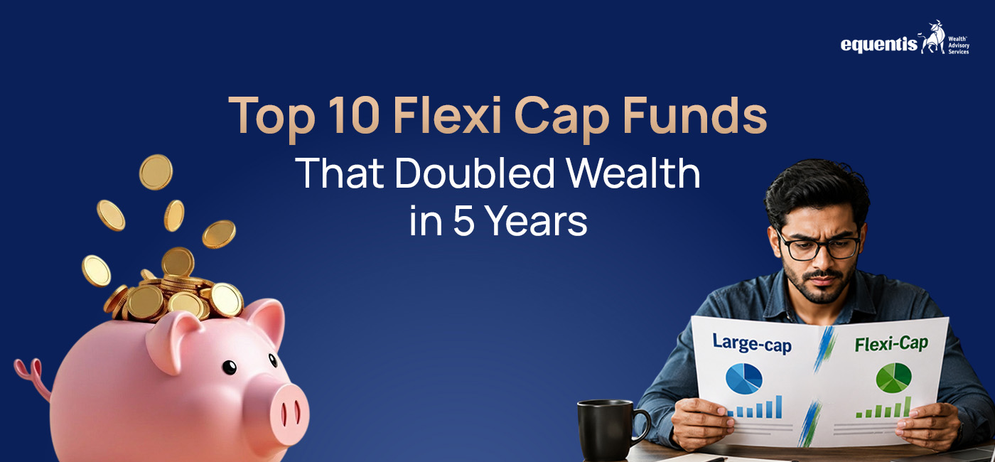 Top 10 Flexi Cap Funds That Doubled Wealth in 5 Years: A Look at Their Performance