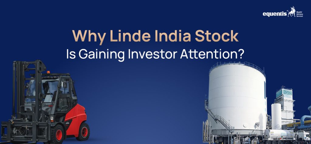 Why Linde India Stock Is Gaining Investor Attention?