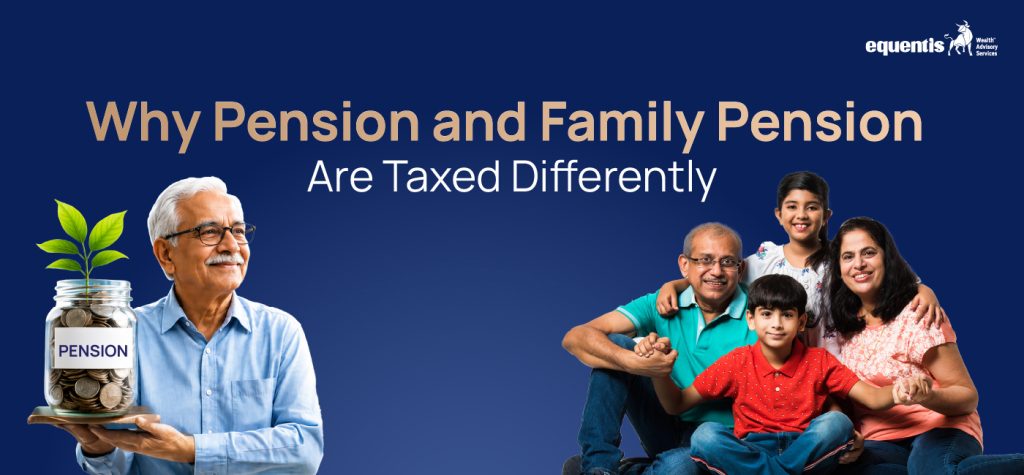 Why Pension and Family Pension Are Taxed Differently: Understanding the Income Tax Rules