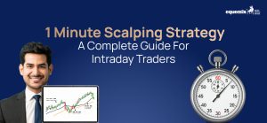 1 Minute Scalping Strategy: A Complete Guide for Intraday Traders