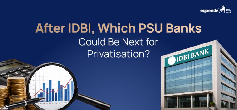 After IDBI, Which PSU Banks Could Be Next for Privatisation?