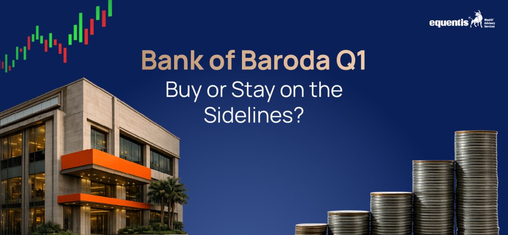 Bank of Baroda Q1 Results: Buy or Stay on the Sidelines?