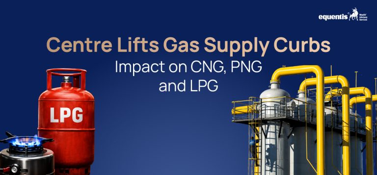 Centre Lifts Gas Supply Curbs: What It Means for CNG, PNG and LPG Consumers