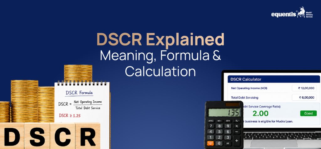 DSCR Explained: Meaning, Formula & Calculation