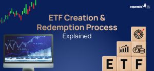 ETF Creation and Redemption Process Explained
