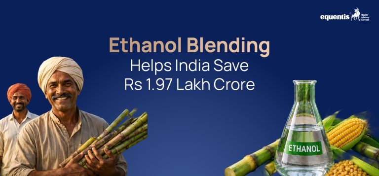 Ethanol Blending Helps India Save Rs 1.97 Lakh Crore: What It Means for the Economy, Farmers, and Energy Security