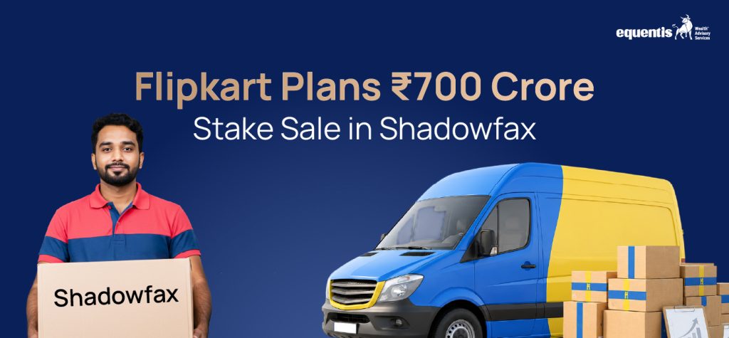 Flipkart Plans ₹700 Crore Stake Sale in Shadowfax: What It Means for the Logistics Sector