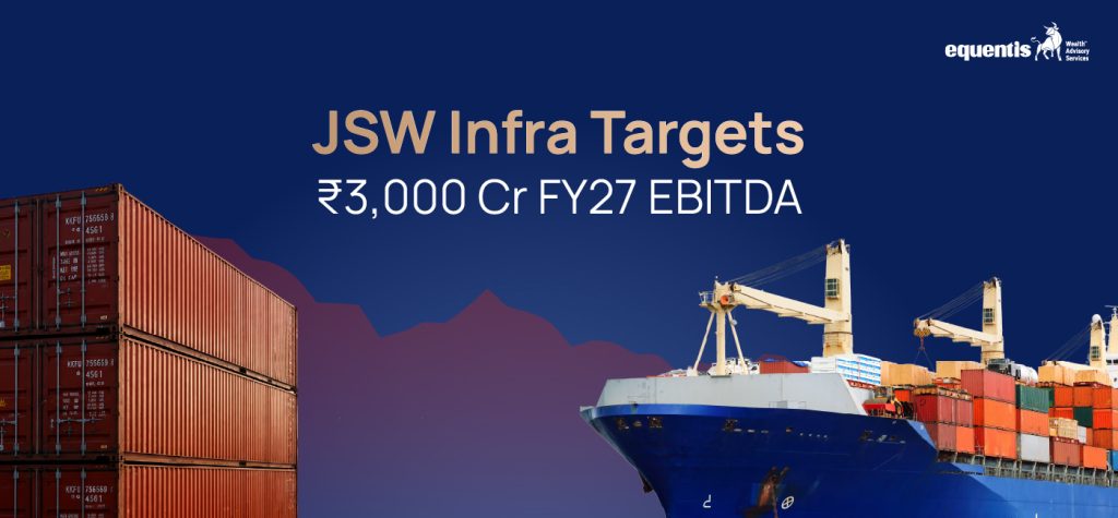 JSW Infra Sets ₹3,000 Crore FY27 EBITDA Target, Plans ₹16,500 Crore Capex: What It Means for Investors