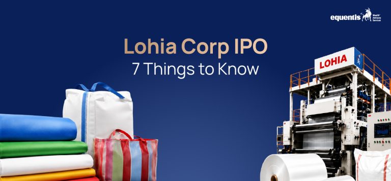 Lohia Corp IPO: 7 Things to Know Before You Apply