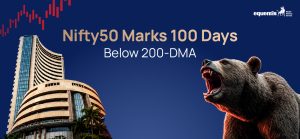 Nifty50 Marks 100 Days Below 200-DMA: What Does It Mean for Investors?