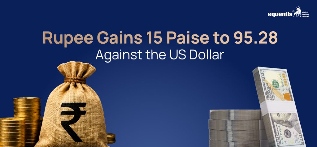 Rupee Gains 15 Paise to 95.28 Against the US Dollar: What It Means for India’s Economy and Investors