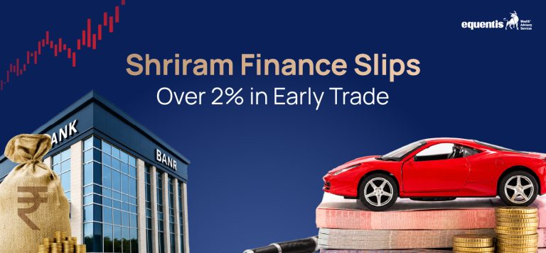Shriram Finance Slips Over 2% in Early Trade: What Is Driving the Stock and What Should Investors Watch?