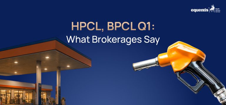 HPCL, BPCL Q1 Results: What Brokerages Say and What It Means for Investors