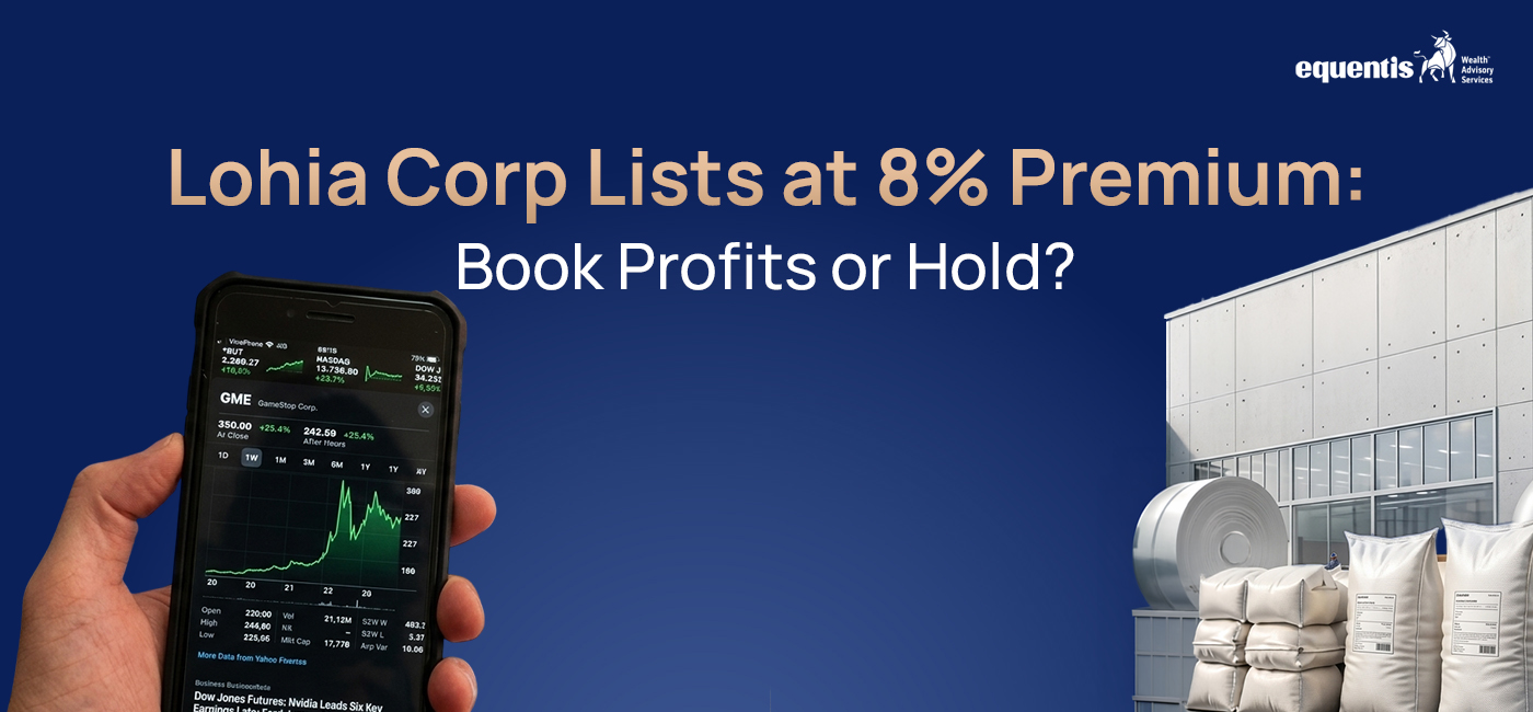 Lohia Corp Lists at 8% Premium: Should Investors Book Profits or Hold?