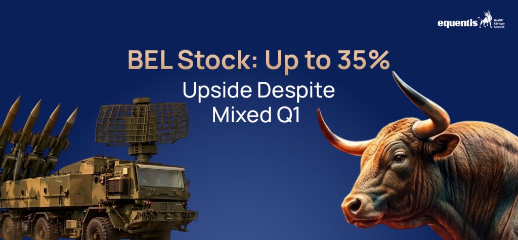 BEL Stock: Up to 35% Upside Despite Mixed Q1 Results