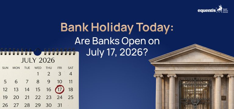 Bank Holiday Today: Are Banks Open on July 17, 2026?