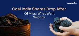 Coal India Shares Drop After Q1 Miss: What Went Wrong?