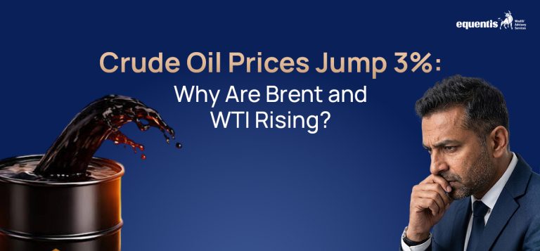 Crude Oil Prices Jump 3%: Why Are Brent and WTI Rising?