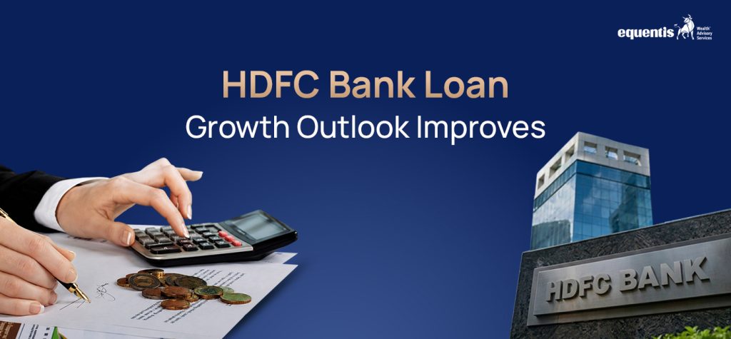 HDFC Bank Loan Growth Outlook Improves: What It Means for Investors and Borrowers