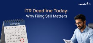 ITR Deadline Today: Why Filing Still Matters Even If You Have No Tax to Pay