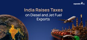 India Raises Taxes on Diesel and Jet Fuel Exports: What It Means for Refiners, Fuel Prices, and the Economy
