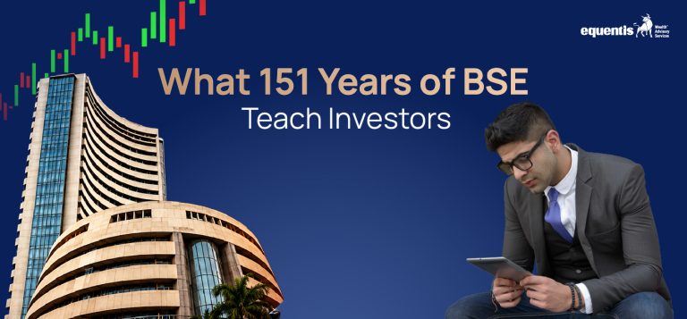 What 151 Years of BSE Teach Investors: Timeless Lessons from India’s Stock Market Journey