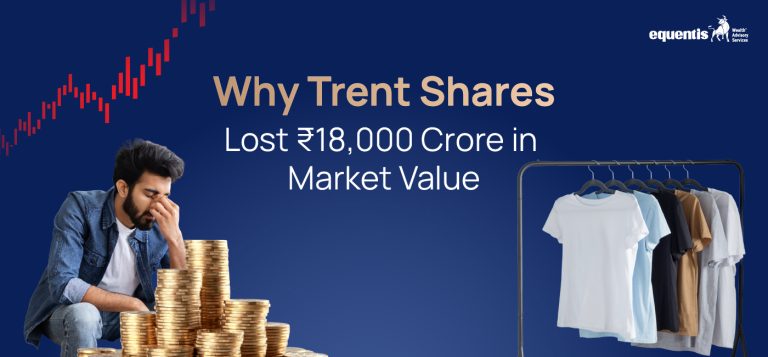 Why Trent Shares Lost ₹18,000 Crore in Market Value: Understanding the Sharp Decline