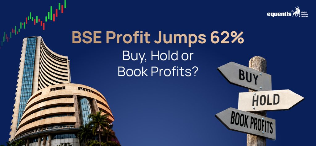 BSE Profit Jumps 62%: Buy, Hold or Book Profits?