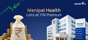 Manipal Health Lists at 11% Premium: What the Market Debut Signals for Investors
