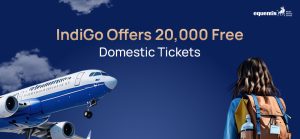 IndiGo Offers 20,000 Free Domestic Tickets: What Travelers Need to Know