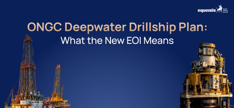 ONGC Deepwater Drillship Plan: What the New EOI Means