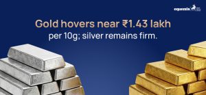 Gold Hovers Near ₹1.43 Lakh per 10g While Silver Remains Firm: What's Driving Precious Metal Prices?