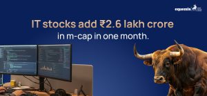 IT Stocks Add ₹2.6 Lakh Crore in Market Capitalisation in One Month: What Is Driving the Rally?