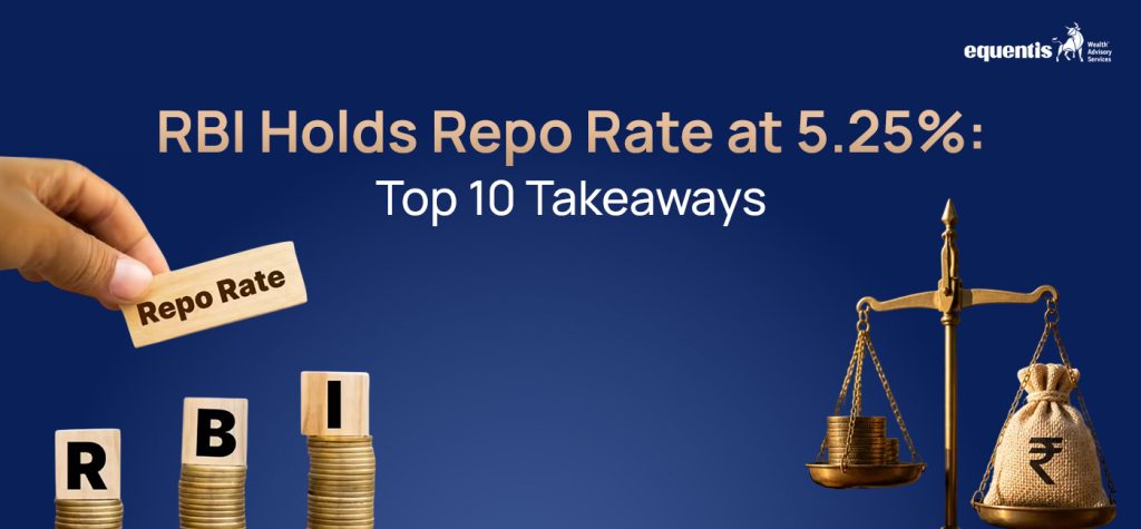 RBI Holds Repo Rate at 5.25%: Top 10 Takeaways from the Latest MPC Meeting