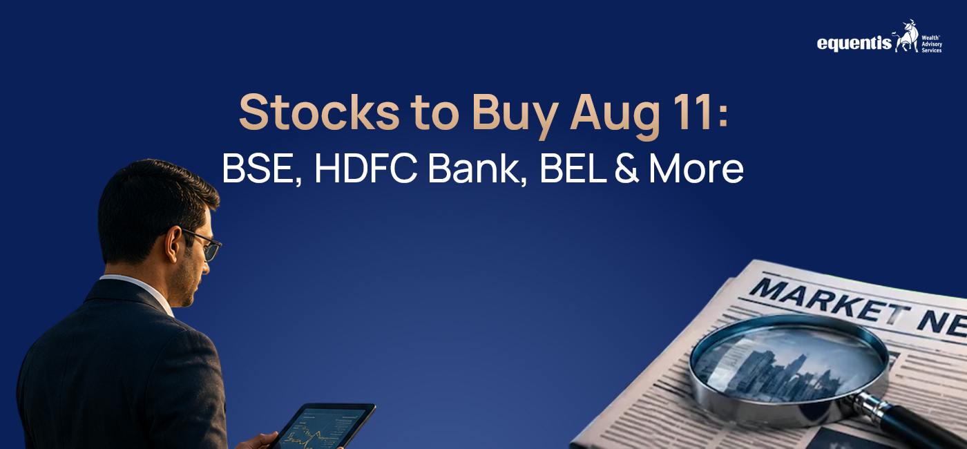 Stocks to Buy Aug 11: BSE, HDFC Bank, BEL & More