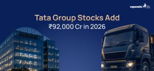 Tata Group Stocks Add ₹92,000 Cr in 2026: What Is Driving the Rally?